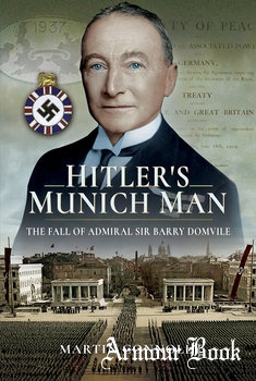 Hitler’s Munich Man [Pen & Sword]