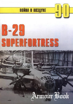 B-29 Superfortress [Война в воздухе №90]