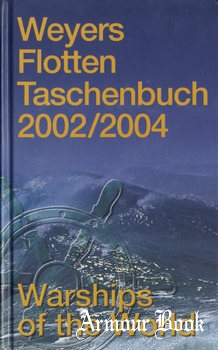 Weyers Flottentaschenbuch / Warships of the World: 65 Jahrgang 2002/2004 [Bernard & Graefe Verlag]