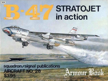B-47 Stratojet in Action [Squadron Signal 1028]