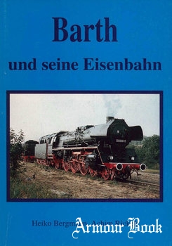 Barth und seine Eisenbahn [Axel-Dietrich-Verlag]