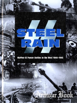 Steel Rain: Waffen-SS Panzer Battles in the West 1944-1945 [Brown Partworks Limited]