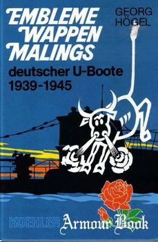Embleme, Wappen, Malings Deutscher U-Boote 1939-1945 [Koehlers]