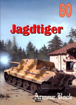 Jagdtiger [Wydawnictwo Militaria 080]