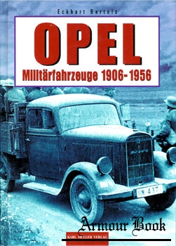 Opel Militarfahrzeuge 1906-1956 [Karl Muller Verlag]