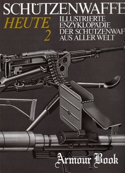 Schutzenwaffen Heute (1945-1985) Band 2 [Militarverlag der DDR]