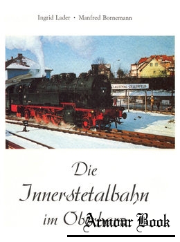 Die Innerstetalbahn im Oberharz [Fischer und Thielbar GmbH]
