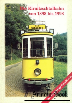 Die Kirnitzschtalbahn von 1898 bis 1998 [Verlag & Druckerei Tierbs]
