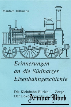 Erinnerungen an die Sudharzer Eisenbahngeschichte [Verlag H. Greinert ]