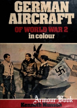 German Aircraft of World War 2 in Colour [Blandford Press]
