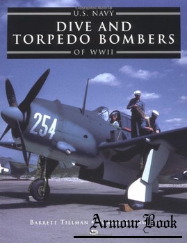 U.S. Navy Dive and Torpedo Bombers of WWII [MBI Publishing Company]