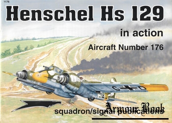 Henschel Hs 129 in Action [Squadron Signal 1176]