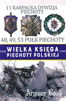 11 Karpacka Dywizja Piechoty [Wielka Ksiega Piechoty Polskiej Tom 11]