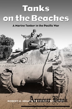 Tanks on the Beaches: A Marine Tanker in the Pacific War [Texas A&M University Press]