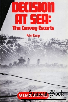Decision at Sea: The Convoy Escorts [Men & Battle]