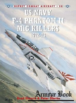 US Navy F-4 Phantom II MiG Killers 1972-1973 [Osprey Combat Aircraft 30]