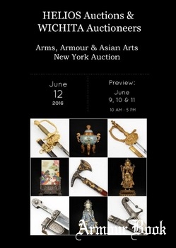 Arms, Armour & Asian Arts [Helios Auction №03]
