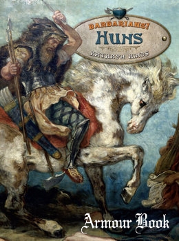 Huns [Barbarians!]