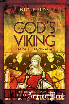 God’s Viking: Harald Hardrada [Pen &amp; Sword]