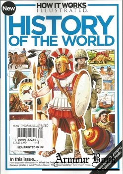 History of the World [How It Works Illustrated]