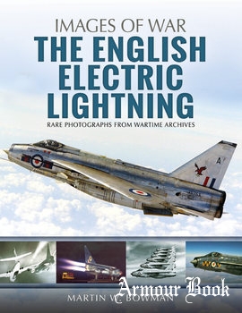 The English Electric Lightning [Images of War]
