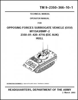 TM 9-2350-366-10-1: Opposing Forces Surrogate Vehicle (OSV) M113A3/BMP-2