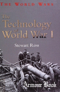 The Technology of World War I [The World Wars]