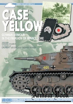 Case Yellow: German Armour in the Invasion of France, 1940 [Firefly Collection №5]