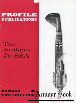 The Junkers Ju 88A [Aircraft Profile №29]