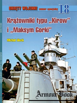 Krazowniki typu "Kirow i Maksim Gorki" [Okrety Wojenne Numer Specjalny №18]