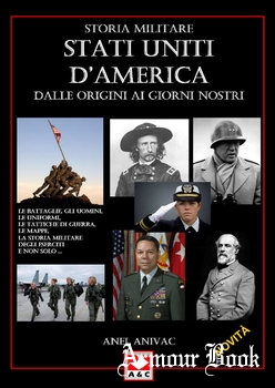 Storia Militare Stati Uniti D’America [Quaderni di Guerra №9]