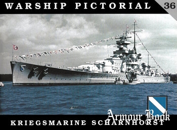 Kriegsmarine Scharnhorst [Warship Pictorial 36]