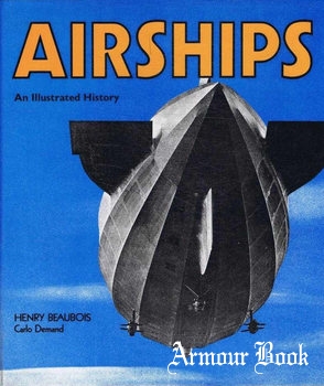 Airships: An Illustrated History [MacDonald & Jane’s]