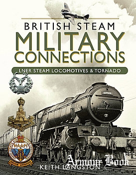 British Steam Military Connections [Pen & Sword]
