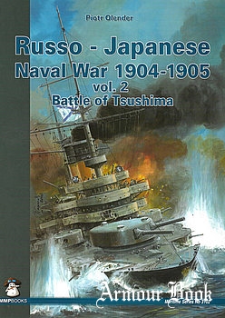 Russo-Japanese Naval War 1905 Vol.2: Battle of Tsushima [Maritime Series 3102]