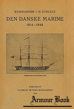 Den Danske Marine 1814-1848 [Vilhelm Trydes Boghandel]