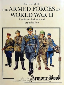 The Armed Forces of World War II: Uniforms, Insignia, and Organization [Crown Publishers]