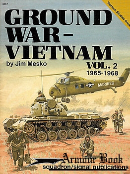 Ground War-Vietnam Vol.2: 1965-1968 [Squadron Signal 6057]