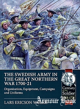 The Swedish Army of the Great Northern War 1700-1721 [Helion & Company]