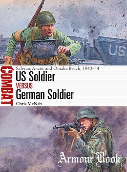 US Soldier vs German Soldier: Salerno, Anzio, and Omaha Beach, 1943-1944 [Osprey Combat 48]
