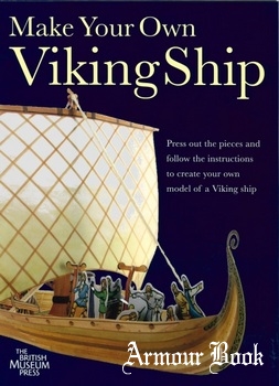 Make Your Own Viking Ship [The British Museum Press]