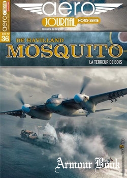 De Havilland Mosquito [Aero Journal Hors-Serie №36]