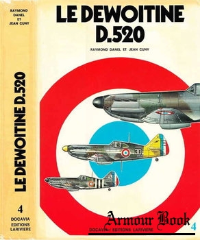 Le Dewoitine D.520 [Collection Docavia №4]