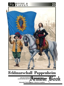Feldmarschall Pappenheim [Heere & Waffen №23]