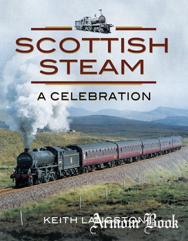 Scottish Steam: A Celebration [Pen & Sword]