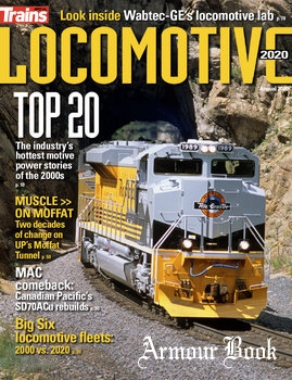 Locomotive 2020 [Trains Magazine Special]