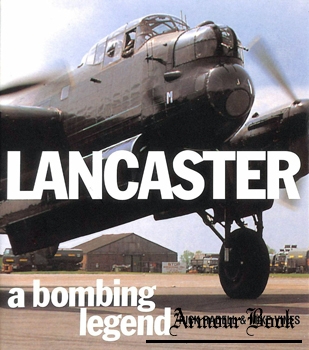 Lancaster: A Bombing Legend [Chancellor Press]