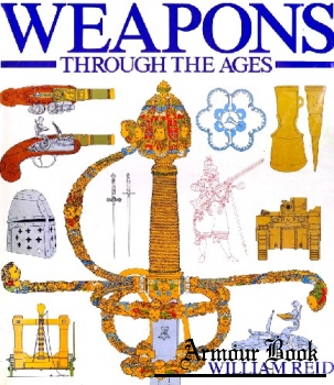 Weapons Through The Ages [Crescent Books]