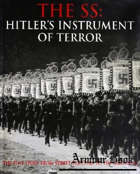 The SS: Hitler's Instrument of Terror [Barnes & Noble]