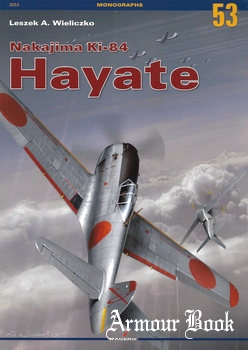 Nakajima Ki-84 Hayate [Kagero Monographs №53]